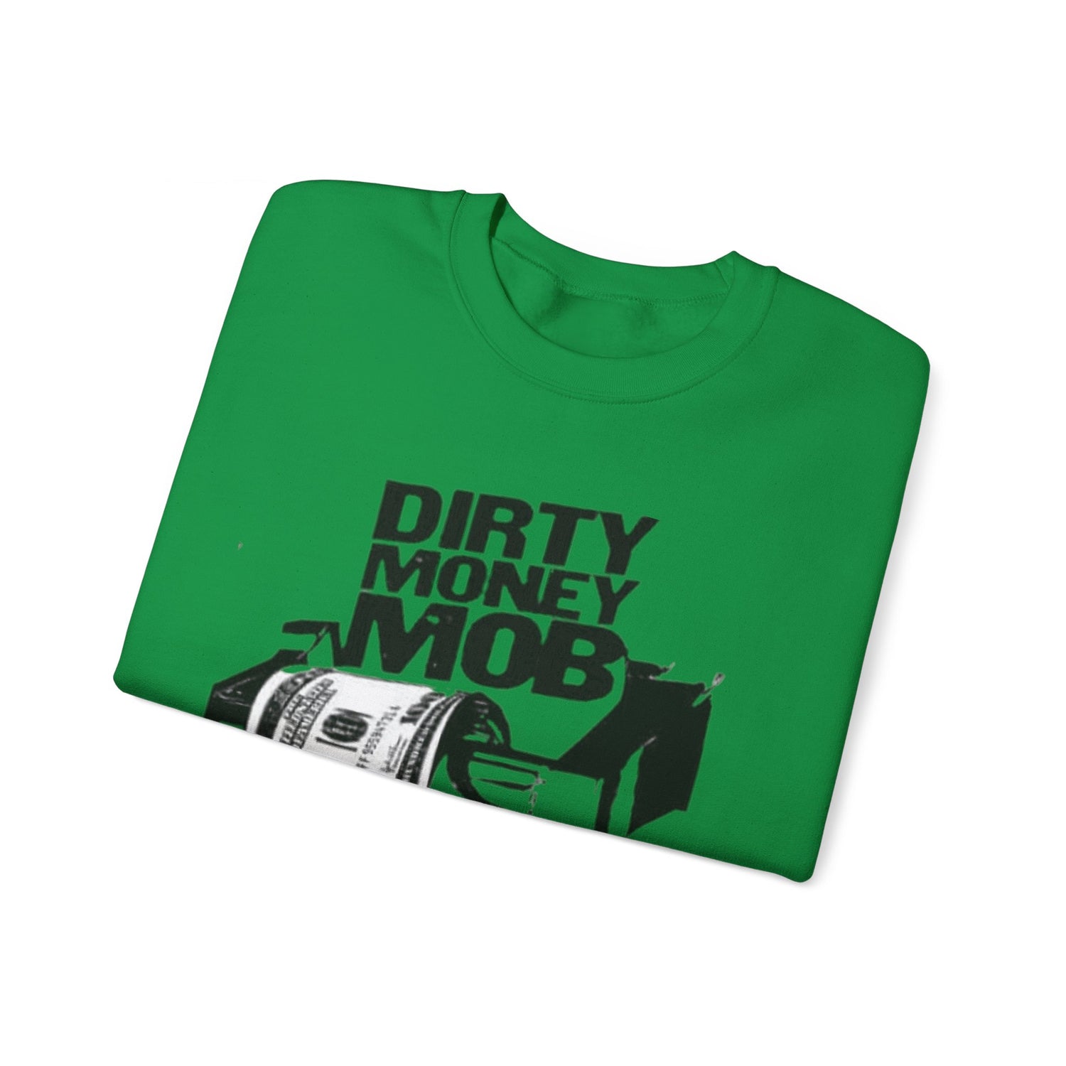 DIRTY MONEY MOB