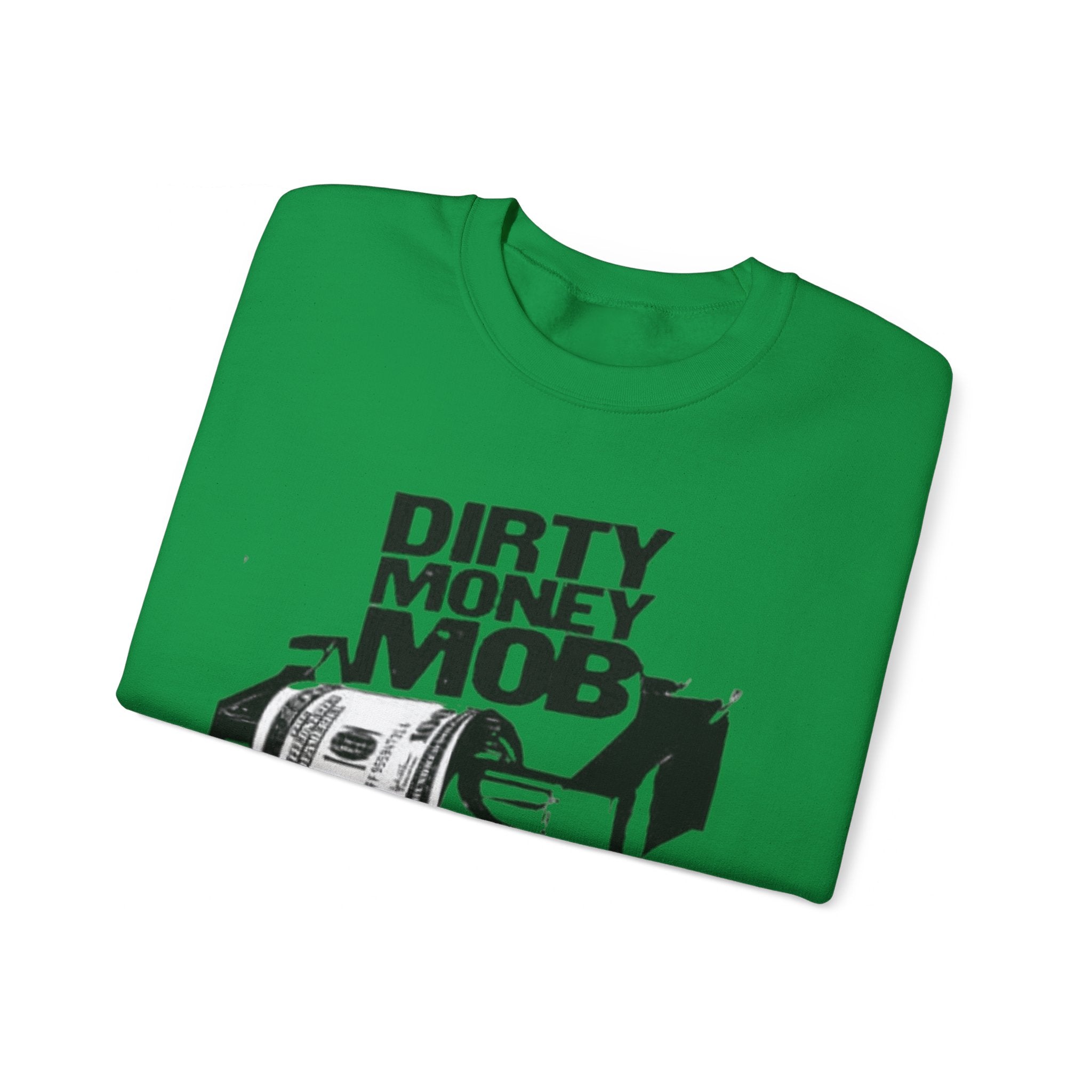 DIRTY MONEY MOB