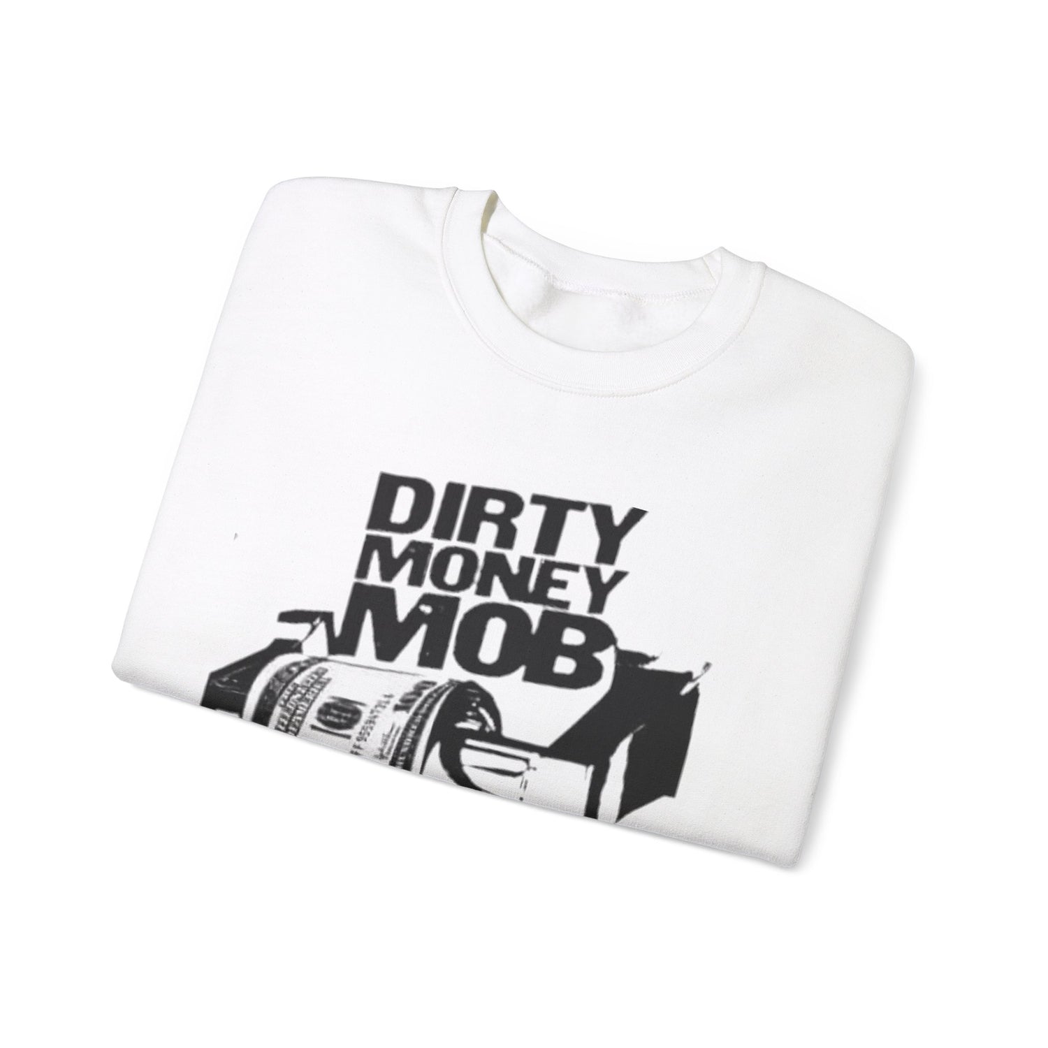 DIRTY MONEY MOB