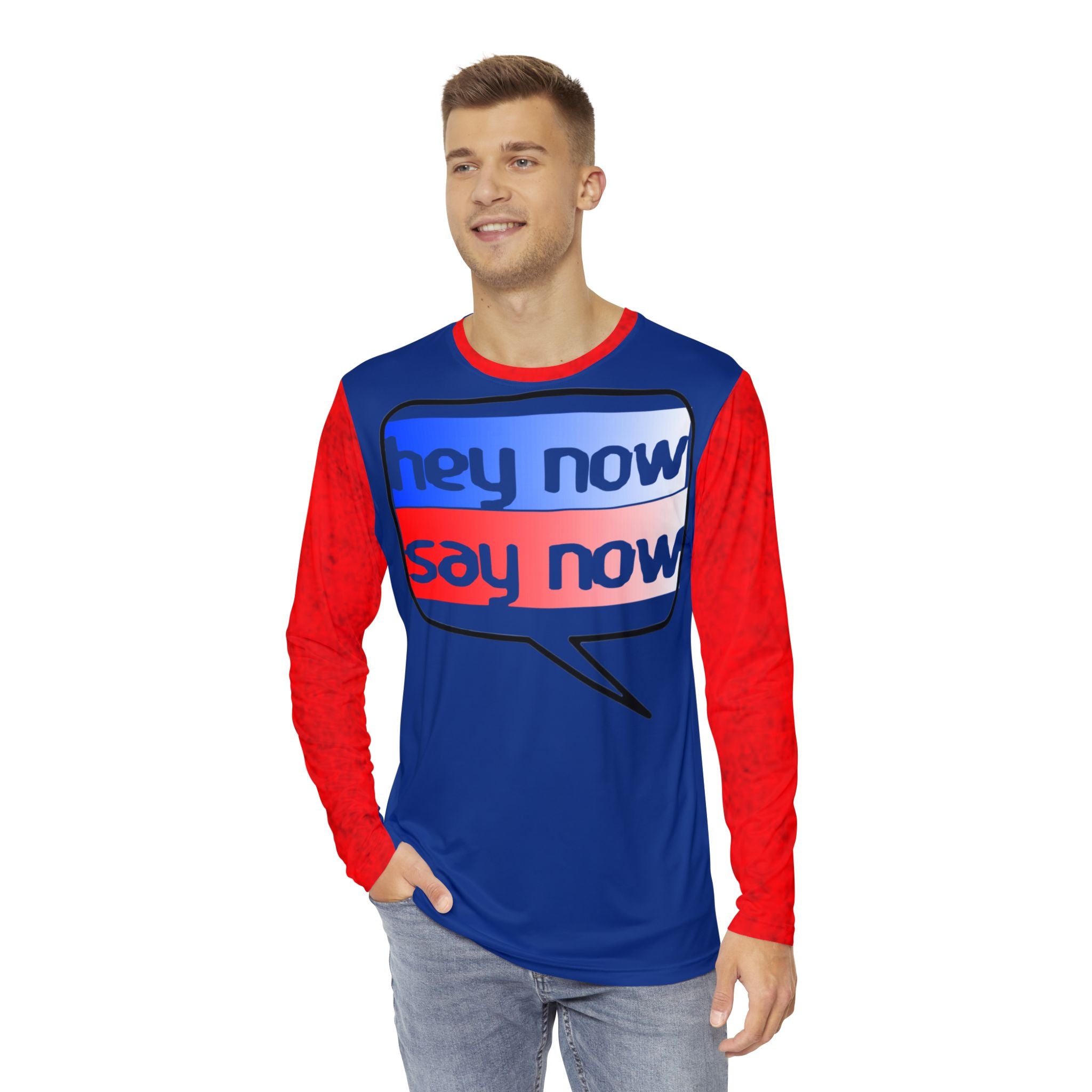 HEY NOW, SAY NOW