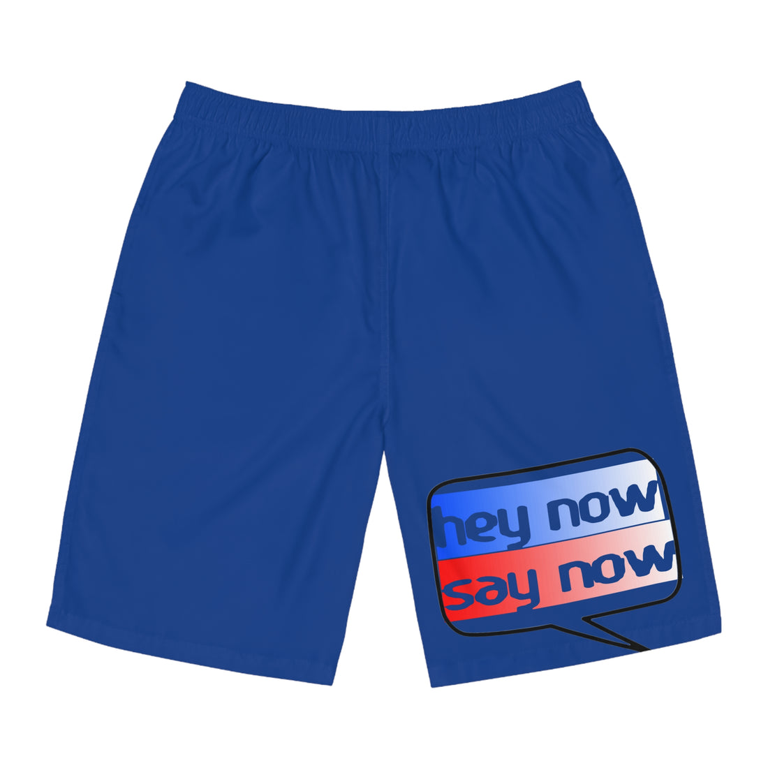 HEY NOW, SAY NOW