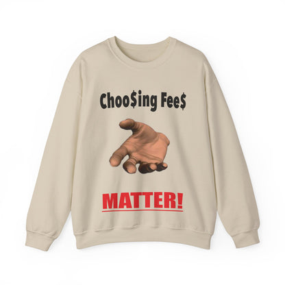 CHOOSING FEES MATTER