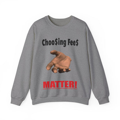 CHOOSING FEES MATTER